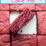 A Pinterest pin of A sliced batch of red velvet brownies with the center brownie sideways to show the inside.