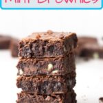 Pin for Pinterest showing a stack of four Chocolate Thin Mint Brownies with additional brownies blurred in the background.
